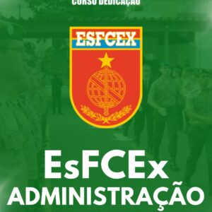 Apostila para Oficial do EXÉRCITO - EsFCEx (Específica/Somente ADM)